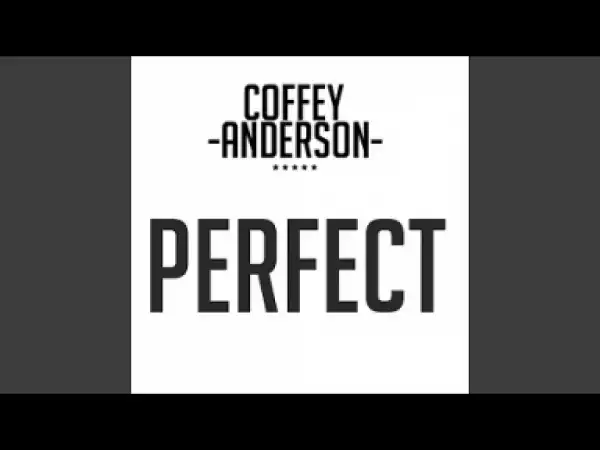 Coffey Anderson - Perfect